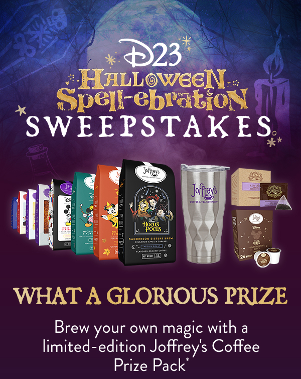 D23 Halloween Spellabration Sweepstakes. What a Glorious Prize. Brew your own magic with a limited-edition Joffrey’s Coffee Prize Pack