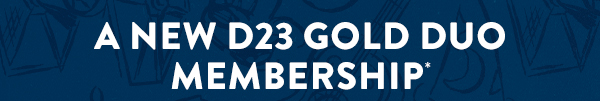 A New D23 Gold Duo Membership