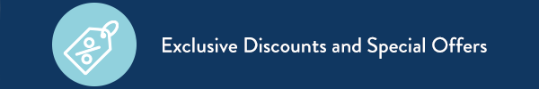 Exclusive Discounts and Special Offers