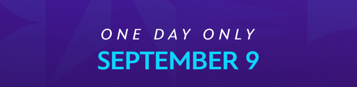 One Day Only September 9