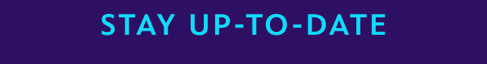 Stay Up-To Date