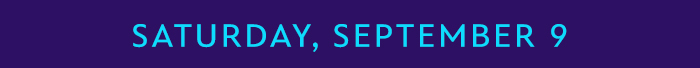 Saturday, September 9