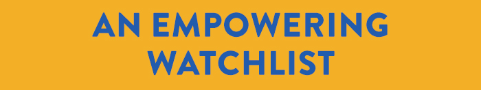 An Empowering Watchlist