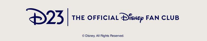 D23 | The Official Disney Fan Club | Disney. All Rights Reserved.