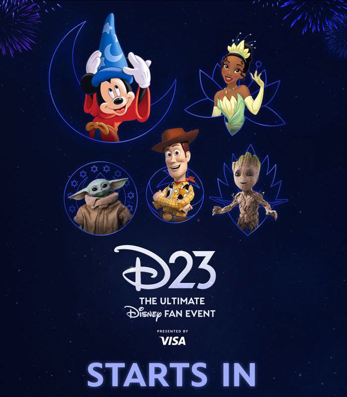 D23 The Ultimate Disney Fan Event presented by Visa. Below this banner we see: Sorcerer Mickey Mouse, Princess Tiana, Yoda, Woody from Toy Story and Groot. At the very bottom in big letters it reads, 'STARTING IN'