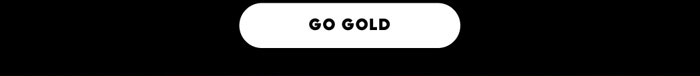 GO GOLD