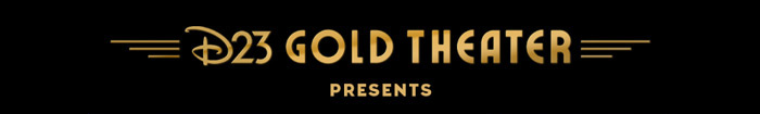 D23 Gold Theater Presented by StateFarm