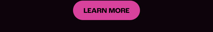 LEARN MORE