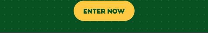 ENTER NOW