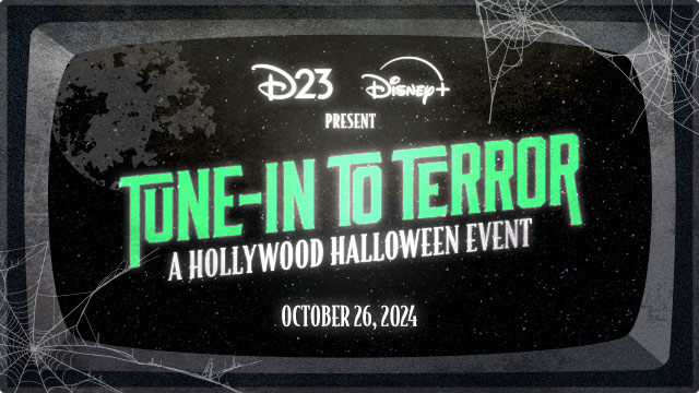 A vintage television screen with a moon silhouette in the background, crackling static, and spider webs In the corners with text sprawled across that reads: “D23 Disney+ Present Tune-In to Terror, A Hollywood Halloween Event, October 26, 2024” The words Tune-In to Terror in neon green.