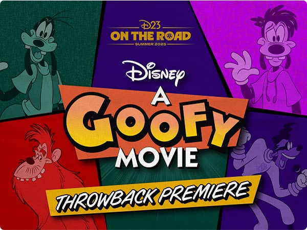 Colorful throwback poster for a Goofy Movie featuring Goofy, Max, and Powerline characters with the D23 On the Road logo.