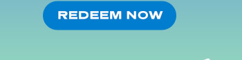 REDEEM NOW