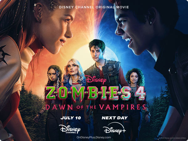 Key-art poster for Disney Z-O-M-B-I-E-S 4: Dawn of the Vampires-Profiles of Addison (Meg Donnelly) and Zed (Milo Manheim) face off, rest of cast below; tagline notes “Disney Channel July 10 | Next day on Disney+”