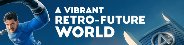 A VIBRANT RETRO-FUTURE WORLD