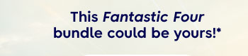 This Fantastic Four bundle could be yours!*