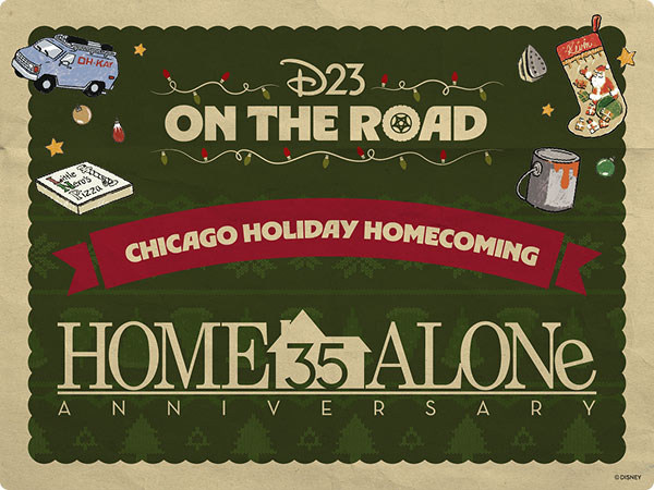 D23 On the Road Chicago Holiday Homecoming celebrating Home Alone 35th Anniversary.