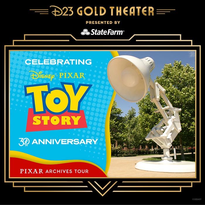 D23 Gold Theater presented by State Farm with Toy Story 30th Anniversary banner beside the giant Pixar Luxo Jr Lamp on the studio lot.