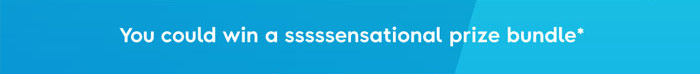 You could win a sssssensational prize bundle*