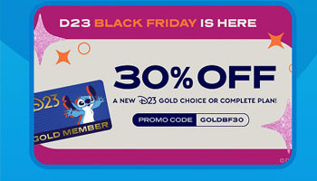 D23 Black Friday promotion highlighting 30% off a new D23 Gold Choices or Complete Plan with Stitch on the D23 Gold Member Card and Promo Code GOLDBF30.