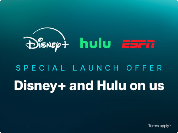 Disney+, Hulu, and ESPN logos above the headline “Special Launch Offer - Disney+ and Hulu on us.”